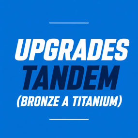 Upgrades Tandem (Bronze a Titanium)